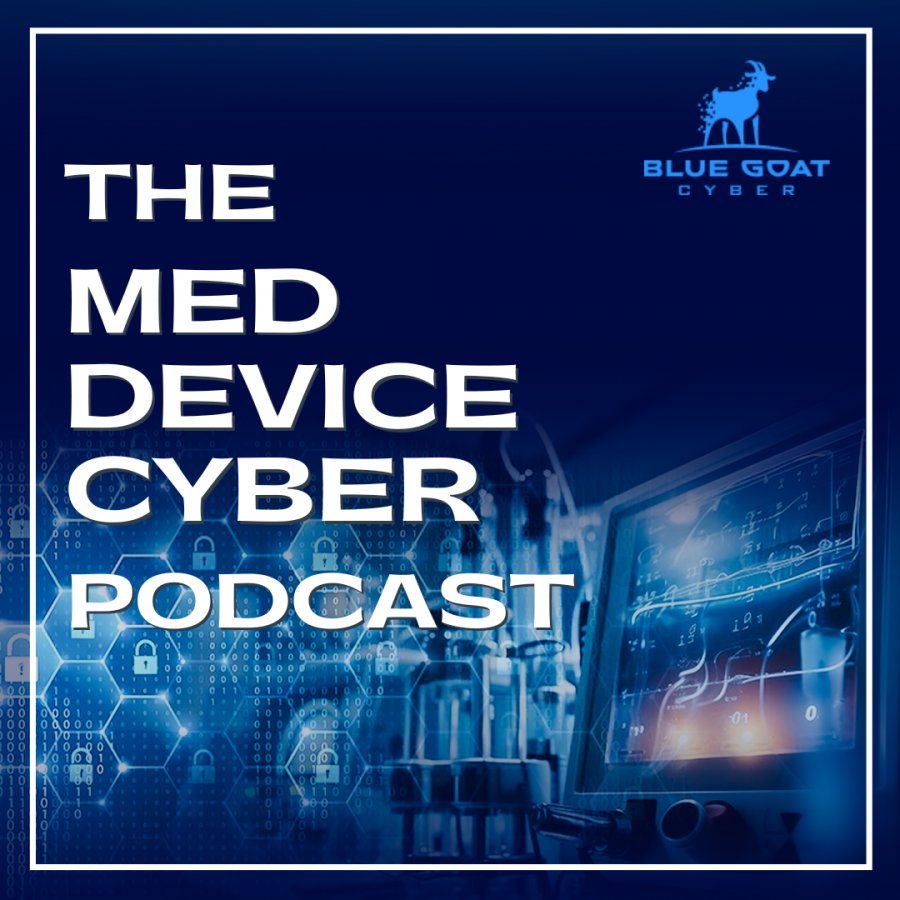 Blue Goat Cyber Launches Milestone 25th Podcast Episode: Cybersecurity Labeling and MedTech Transparency